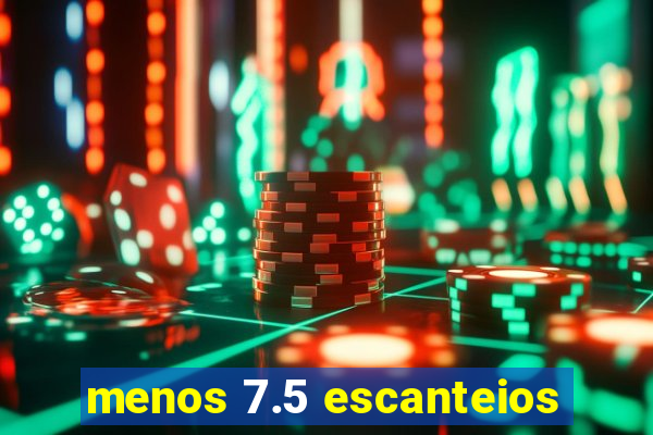 menos 7.5 escanteios